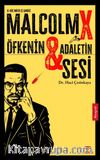 Malcolm X Öfkenin ve Adaletin Sesi