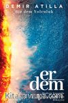 Erdem & Bir Dem Yolculuk
