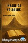 İnsanlığa Yolculuk