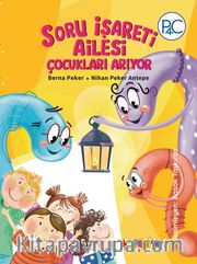Soru İşareti Ailesi Çocukları Arıyor