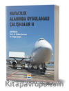 Havacılık Alanında Uygulamalı Çalışmalar II