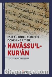 Eski Anadolu Türkçesi Dönemine Ait Bir Havassu'l-Kur'an
