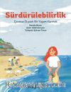 Sürdürülebilirlik & Çevreye Duyarlı Bir Yaşam Kurmak