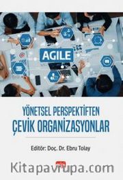 Yönetsel Perspektiften Çevik Organizasyonlar