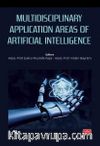 Multidisciplinary Application Areas of Artificial Intelligence