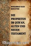 Die Propheten Im Qur'an Alten Und Neuen Testament