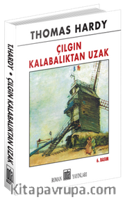Çılgın Kalabalıktan Uzak