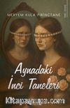 Aynadaki İnci Taneleri