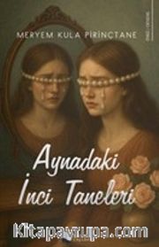 Aynadaki İnci Taneleri