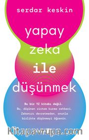 Yapay Zeka ile Düşünmek