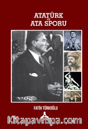 Atatürk ve Ata Sporu