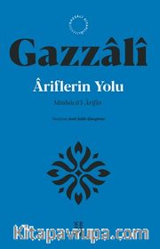 Âriflerin Yolu <br /> Minhacü'l-Ârifîn