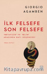 İlk Felsefe Son Felsefe