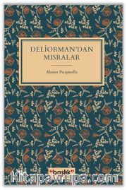 Deliorman'dan Mısralar