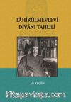 Tahirül Mevlevi Divanı Tahlili