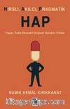 Hap (Hırslı, Akılcı, Pragmatik)