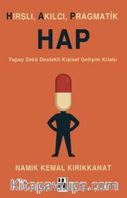 Hap (Hırslı, Akılcı, Pragmatik)