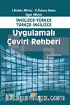 Uygulamalı Çeviri Rehberi / İngilizce-Türkçe Türkçe-İngilizce