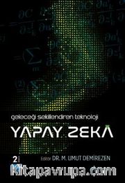 Geleceği Şekillendiren Teknoloji - Yapay Zeka