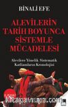 Alevilerin Tarih Boyunca Sistemle Mücadelesi & Alevilere Yönelik Sistematik Katliamların Kronolojisi