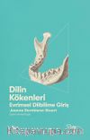 Dilin Kökenleri & Evrimsel Dilbilime Giriş