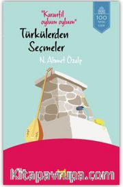 Türkülerden Seçmeler/Karanfil Oylum Oylum