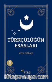 Türkçülüğün Esasları