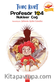 Profesör 104 Nükleer Çağ