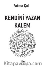 Kendini Yazan Kalem
