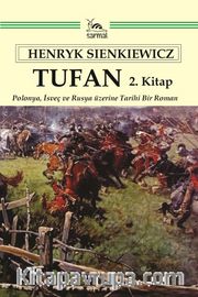 Tufan 2. Kitap <br /> Polonya, İsveç ve Rusya üzerine Tarihi Bir Roman