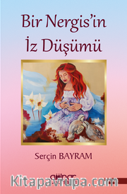 Bir Nergis'in İz Düşümü