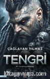 Tengri & Bir Yaratılışın Hikayesi