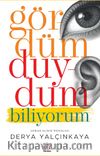 Gördüm Duydum Biliyorum