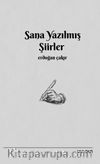 Sana Yazılmış Şiirler
