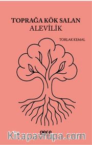 Toprağa Kök Salan Alevilik
