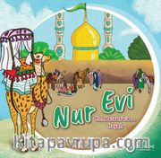 Nur Evi <br /> Hz. Masume'nin(s.a.) Hayatı