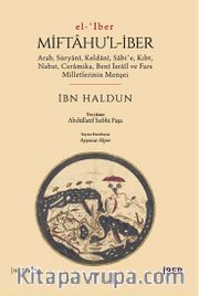 Miftahu'l-İber <br /> Arab, Süryanî, Keldanî, Sabiʾe, Kıbt, Nabat, Ceramika, Benî İsraîl ve Fars Milletlerinin Menşei