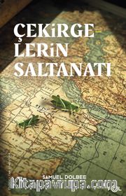 Çekirgelerin Saltanatı