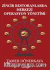 Zincir Restoranlarda Merkezi Operasyon Yönetimi
