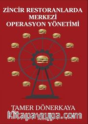 Zincir Restoranlarda Merkezi Operasyon Yönetimi