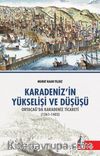 Karadenizin Yükseliş ve Düşüşü & Orta Çağda Karadeniz Ticareti (1261-1402)