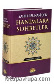Sahih-i Buhari'den Hanımlara Sohbetler