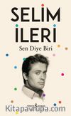 Sen Diye Biri