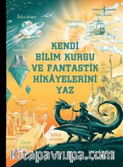 Kendi Bilim Kurgu ve Fantastik Hikayelerini Yaz 
