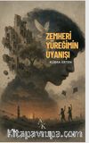 Zemheri Yüreğimin Uyanışı