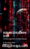Hesaplamalı Sosyal Bilimler ve İletişim & Yeni Medya, Yapay Zeka ve Veri Odaklı Yaklaşımlar