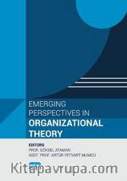 Emerging Perspectives in Organizational Theory