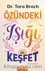 Özündeki Işığı Keşfet