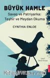 Büyük Hamle Savaş ve Patriyarka: Teşhir ve Meydan Okuma