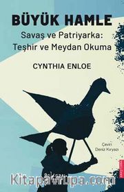 Büyük Hamle Savaş ve Patriyarka: Teşhir ve Meydan Okuma